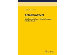 9783811456648 - Abfallstrafrecht - Manuel Lorenz Kartoniert (TB)