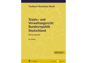 9783811460676 - Textbuch Deutsches Recht   Staats- und Verwaltungsrecht Bundesrepublik Deutschland - Paul Kirchhof Charlotte Kreuter-Kirchhof Kartoniert (TB)