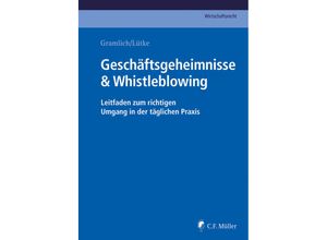 9783811461321 - Geschäftsgeheimnisse & Whistleblowing - Ludwig Gramlich Hans-Josef Lütke Gebunden