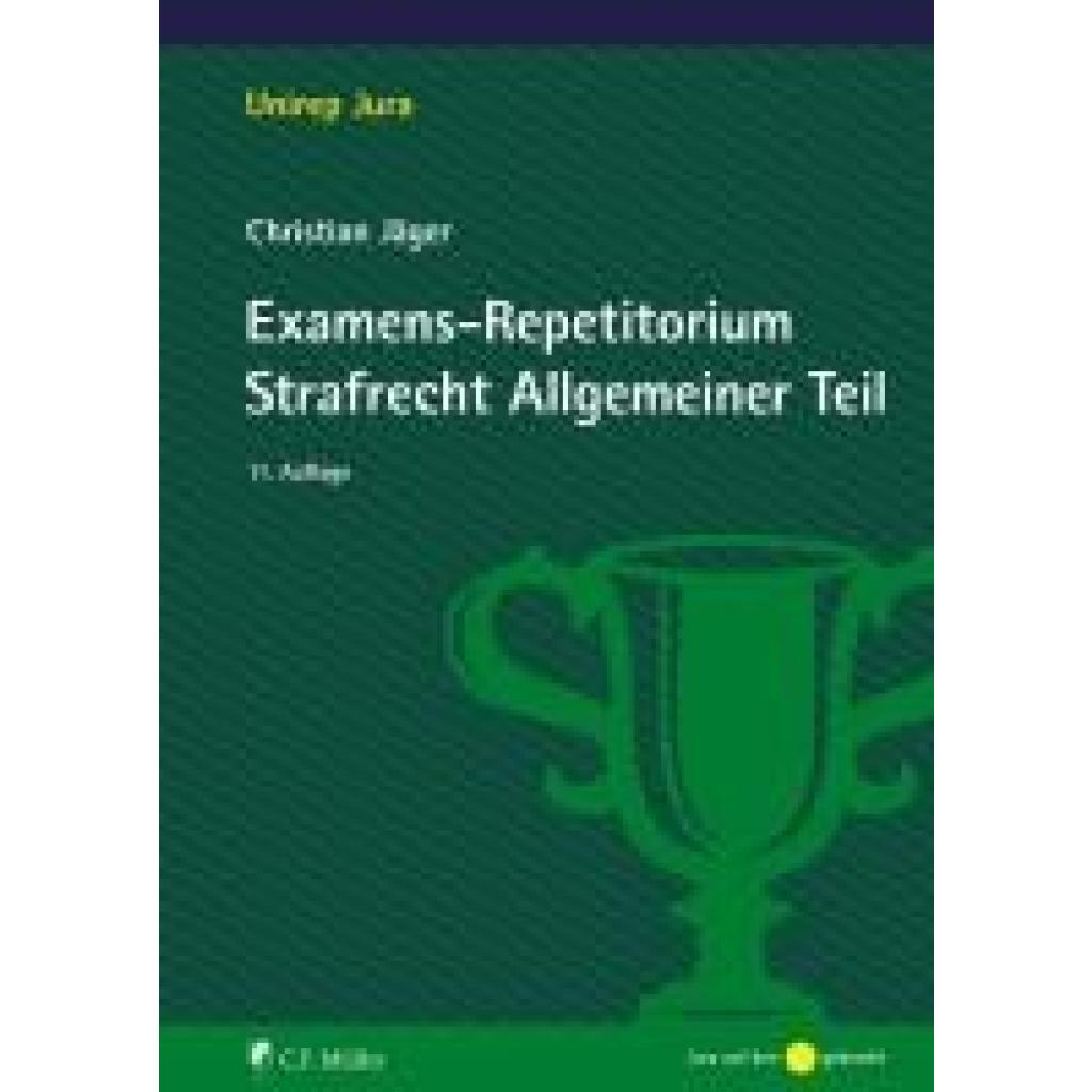 9783811462274 - Jäger Christian Examens-Repetitorium Strafrecht Allgemeiner Teil