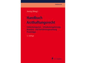 9783811466449 - Handbuch Arzthaftungsrecht - LL M Michael Arndt Dirk Benson Martin Berger Christoph Bork Uwe Brocks Eckhart Feifel Klaus Fischer Gebunden