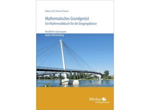 9783812002066 - Mathematisches Grundgerüst - Kurt Bohner Roland Ott Ronald Deusch Stefan Rosner Kartoniert (TB)