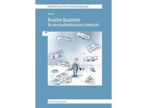 9783812003940 - Kreative Bausteine für den kaufmännischen Unterricht - Meike Brecker Kartoniert (TB)