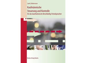 9783812005951 - Hermann Speth - GEBRAUCHT Kaufmännische Steuerung und Kontrolle für das kaufmännische Berufskolleg Fremdsprachen - Preis vom 02062023 050629 h