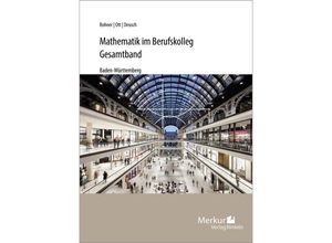 9783812010429 - Mathematik im Berufskolleg - Gesamtband - Kurt Bohner Roland Ott Ronald Deusch Kartoniert (TB)