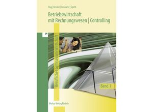 9783812010634 - Betriebswirtschaft mit Rechnungswesen Controlling - Hartmut Hug Roland Kessler Martina Lennartz Hermann Speth Kartoniert (TB)