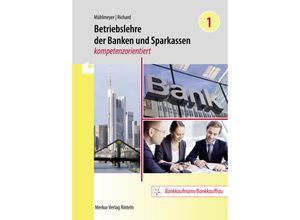 9783812010801 - Betriebslehre der Banken und Sparkassen - - Jürgen Mühlmeyer Willi Richard Kartoniert (TB)