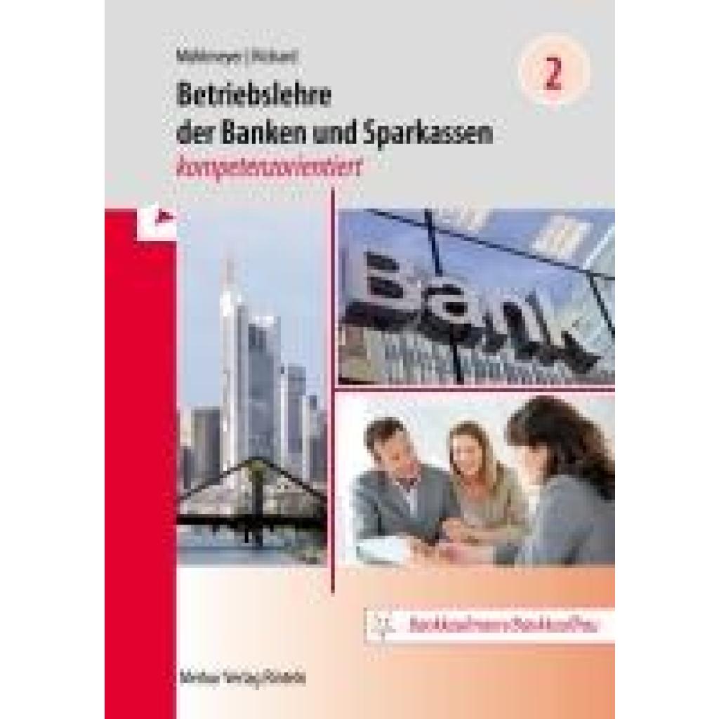 9783812010818 - Mühlmeyer Jürgen Betriebslehre der Banken und Sparkassen - kompetenzorientiert - Band 2