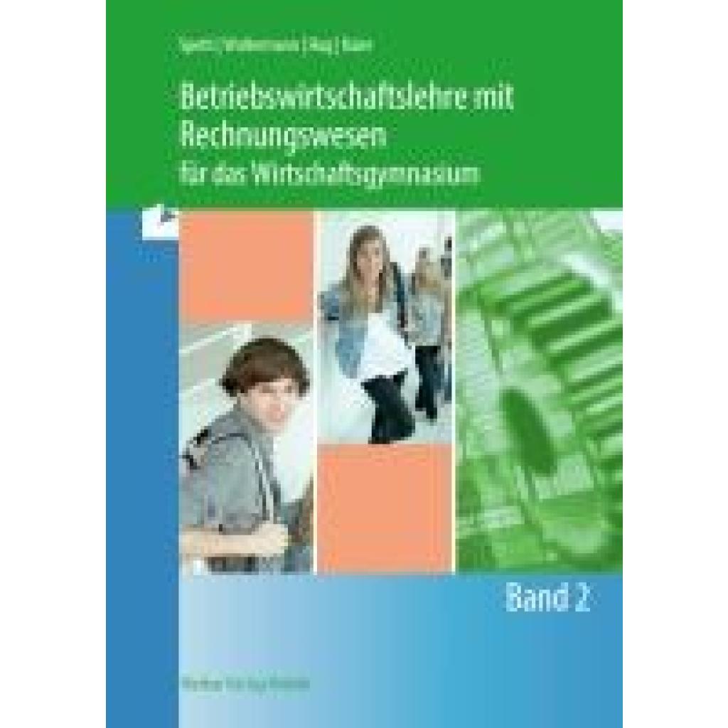 9783812011235 - Speth Hermann Betriebswirtschaftslehre mit Rechnungswesen für das Wirtschaftsgymnasium - Band 2