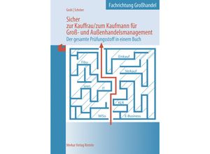 9783812011372 - Sicher zur Kauffrau zum Kaufmann für Groß- und Außenhandelsmanagement - Gisbert Groh Volker Schröer Simone Groh Kartoniert (TB)