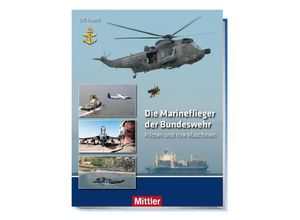 9783813209785 - Die Marineflieger der Bundeswehr - Ulf Kaack Gebunden