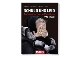 9783813211177 - Schuld und Leid - Thomas Kreutzmann Werner Sonne Kartoniert (TB)