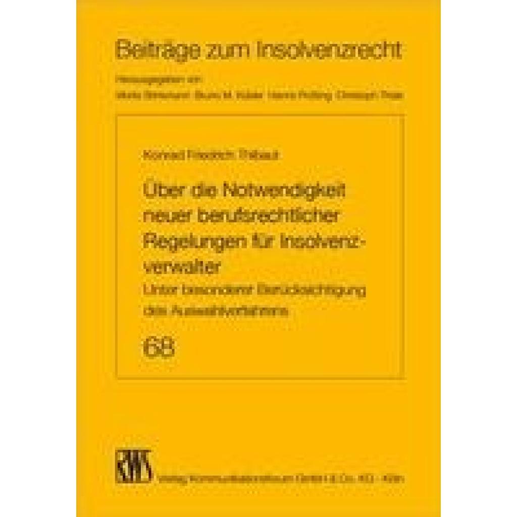 9783814516684 - Thibaut Konrad Über die Notwendigkeit neuer berufsrechtlicher Regelungen für Insolvenzverwalter