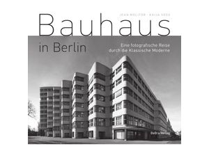 9783814802787 - Bauhaus in Berlin - Kaija Voss Jean Molitor Gebunden