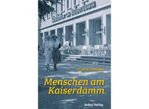 9783814802817 - Menschen am Kaiserdamm - Oliver Ohmann Gebunden