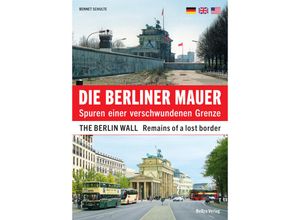 9783814802909 - Die Berliner Mauer   The Berlin Wall - Bennet Schulte Kartoniert (TB)