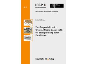 9783816789574 - Zum Tragverhalten der Oriented Strand Boards (OSB) bei Beanspruchung durch Einzellasten - Britta Wißmann Kartoniert (TB)