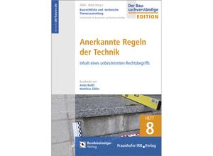 9783816799498 - Baurechtliche und -technische Themensammlung H8 Anerkannte Regeln der Technik - Antje Boldt Matthias Zöller Kartoniert (TB)