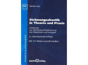 9783816928072 - Strömungsakustik in Theorie und Praxis - Walter Lips Kartoniert (TB)