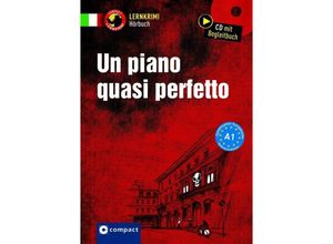 9783817418206 - Compact Lernkrimi   Un piano quasi perfettoAudio-CD - Tiziana Stillo