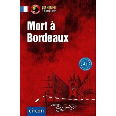 9783817419487 - Compact Lernkrimi - Kurzkrimis   Mort à Bordeaux - Virginie Pironin Marc Blancher Kartoniert (TB)