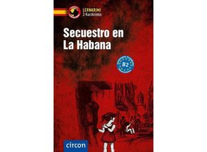 9783817425839 - Compact Lernkrimi   Secuestro en La Habana - Mario Martín María Montes Vicente Kartoniert (TB)