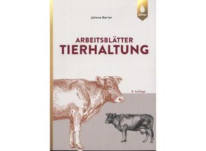 9783818605377 - Arbeitsblätter Tierhaltung - Juliane Barten Kartoniert (TB)