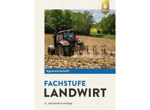 9783818608231 - Agrarwirtschaft   Agrarwirtschaft Fachstufe Landwirt - Horst Lochner Johannes Breker Kartoniert (TB)