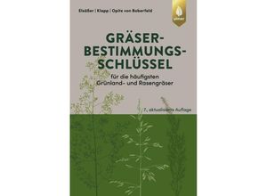 9783818609757 - Gräserbestimmungsschlüssel für die häufigsten Grünland- und Rasengräser - Martin Elsäßer Ernst Klapp Wilhelm Opitz von Boberfeld Kartoniert (TB)