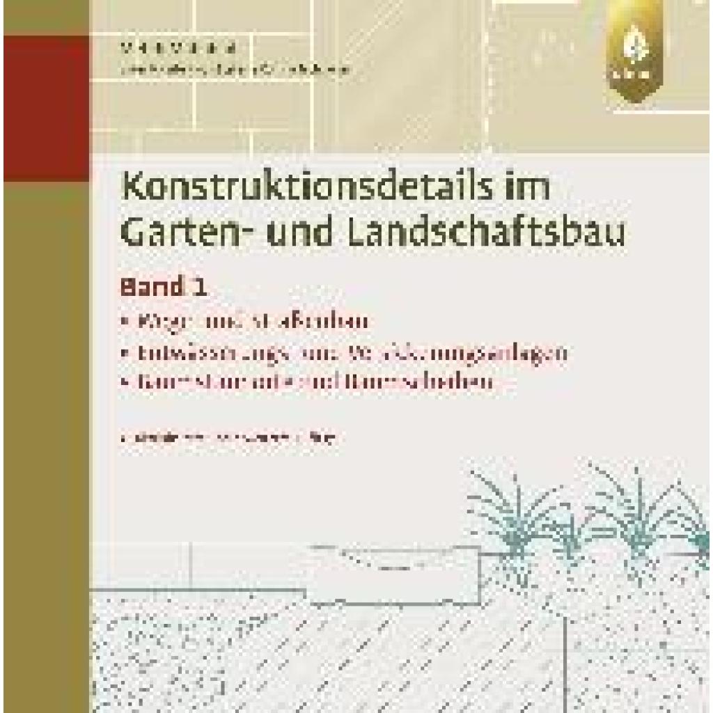 9783818616571 - Mahabadi Mehdi Konstruktionsdetails im Garten- und Landschaftsbau - Band 1