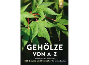 9783818617547 - Gehölze von A-Z - Andreas Bärtels Gebunden