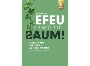 9783818619374 - Efeu erwürgt Baum - Aino Adriaens Kartoniert (TB)