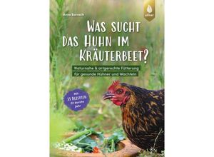 9783818620820 - Was sucht das Huhn im Kräuterbeet? - Anne Baresch Kartoniert (TB)