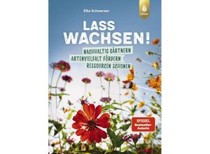 9783818622053 - Lass wachsen! - Elke Schwarzer Gebunden