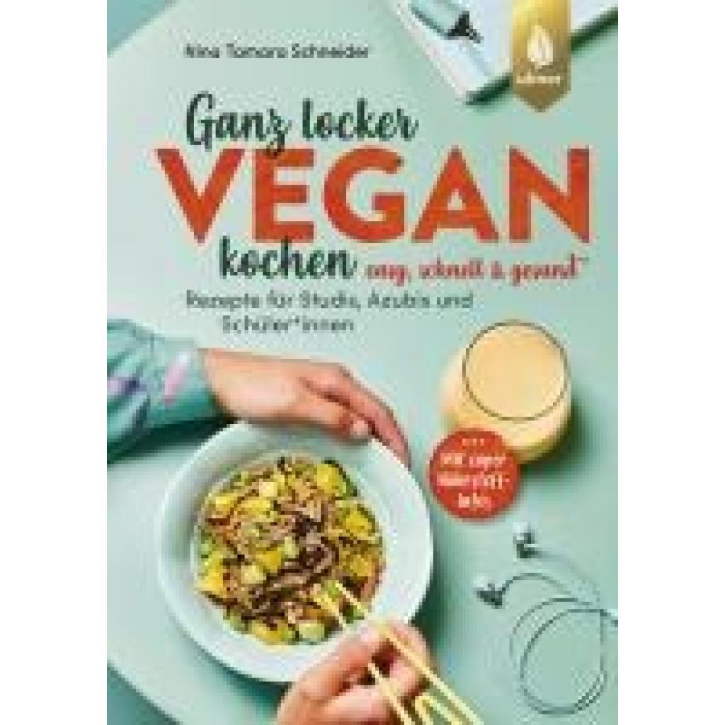9783818623500 - Schneider Nina Tamara Ganz locker vegan kochen