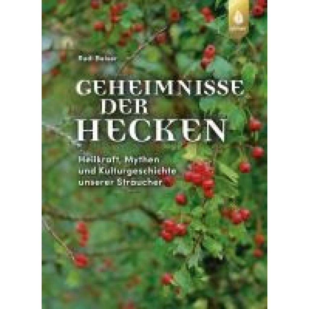 9783818623623 - Beiser Rudi Geheimnisse der Hecken
