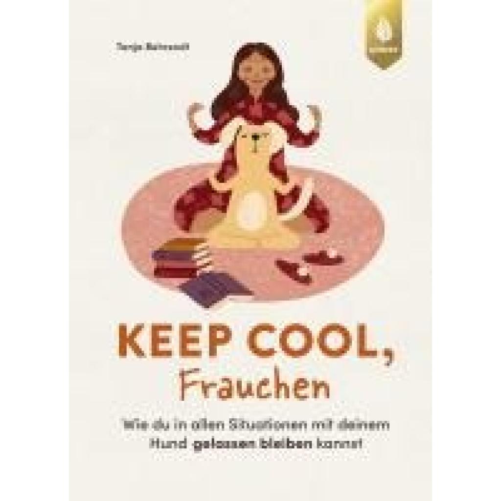 9783818623999 - Behrendt Tanja Keep cool Frauchen