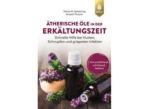 9783818624149 - Ätherische Öle in der Erkältungszeit - Maria M Kettenring Anusati Thumm Kartoniert (TB)