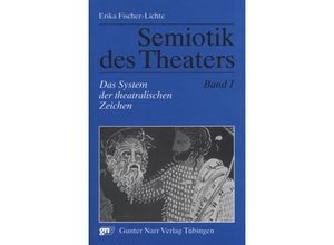 9783823363217 - Semiotik des Theaters Teil I Band 6 Das System der theatralischen Zeichen - Erika Fischer-Lichte Kartoniert (TB)