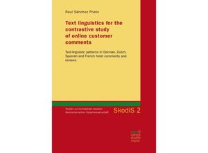 9783823380153 - Text linguistics for the contrastive study of online customer comments - Raul Sánchez Prieto Kartoniert (TB)