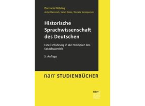 9783823380733 - Historische Sprachwissenschaft des Deutschen - Damaris Nübling Antje Dammel Janet Duke Kartoniert (TB)