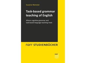 9783823381303 - narr STUDIENBÜCHER   Task-based grammar teaching of English - Susanne Niemeier Kartoniert (TB)