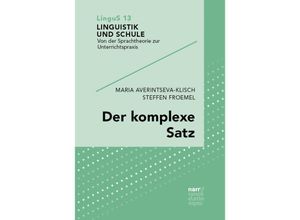 9783823382225 - Der komplexe Satz - Maria Averintseva-Klisch Steffen Froemel Kartoniert (TB)