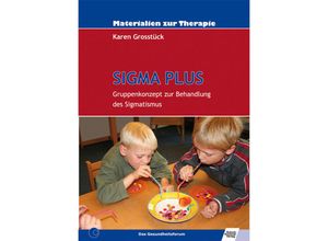 9783824806560 - Materialien zur Therapie   SIGMA PLUS - Karen Grosstück Kartoniert (TB)