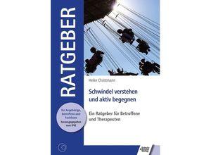 9783824812714 - Ratgeber für Angehörige Betroffene und Fachleute   Schwindel verstehen und aktiv begegnen - Heike Christmann Kartoniert (TB)