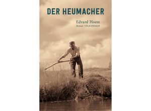 9783825153700 - Der Heumacher - Edvard Hoem Gebunden