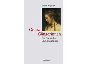 9783825175979 - Grenz-Gängerinnen - Elisabeth Weymann Elsbeth Weymann Gebunden