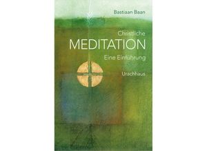 9783825176136 - Christliche Meditation - Bastian Baan Gebunden