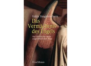 9783825176143 - Das Vermächtnis des Engels - Edda Singrün-Zorn Gebunden