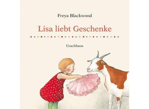 9783825177355 - Lisa liebt Geschenke - Freya Blackwood Pappband